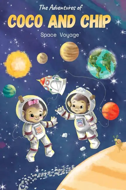 The Adventures of Coco and Chip: Space Voyage - Hardcover