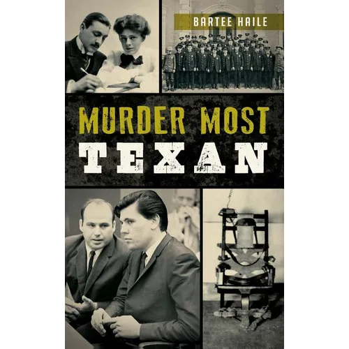 Murder Most Texan - Hardcover