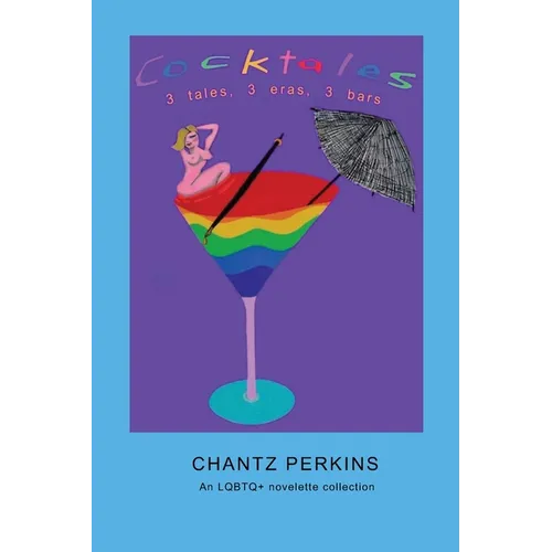 Cocktales: 3 tales, 3 eras, 3 bars - Paperback