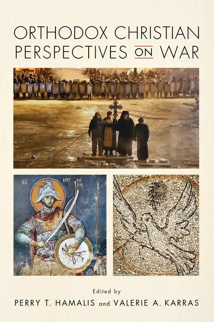 Orthodox Christian Perspectives on War - Hardcover