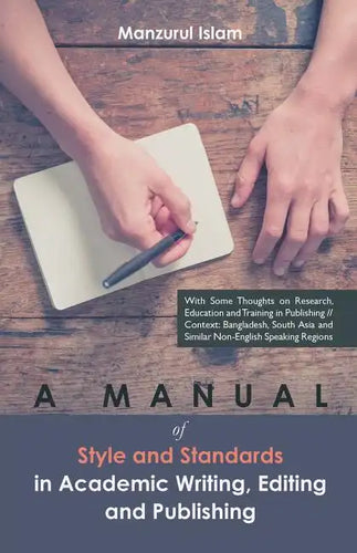 A Manual of Style and Standards in Academic Writing, Editing and Publishing - Paperback