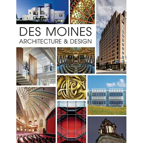 Des Moines Architecture & Design - Hardcover