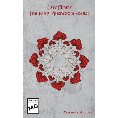 Cary Simms: The Fairy Mushroom Forest - Paperback