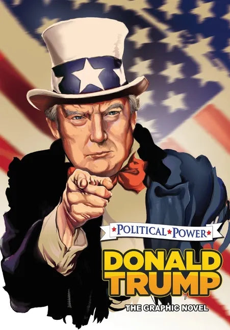 Political Power: Donald Trump: The Graphic Novel - Paperback