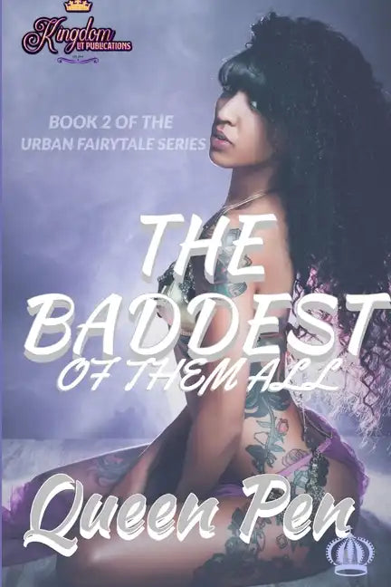 The Baddest of Them All: An Urban Fairytale - Paperback