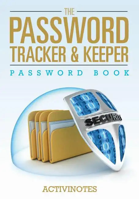 The Password Tracker & Keeper - Password Book - Paperback