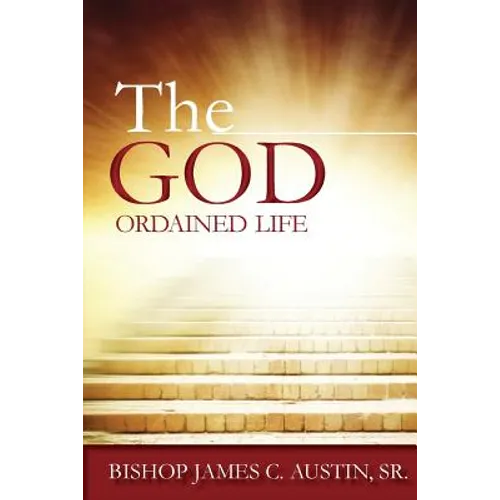 The God Ordained Life - Paperback
