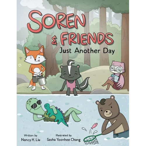 Soren and Friends: Just Another Day - Hardcover