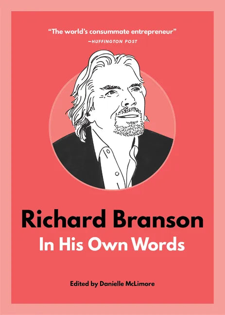 Richard Branson: In His Own Words - Paperback