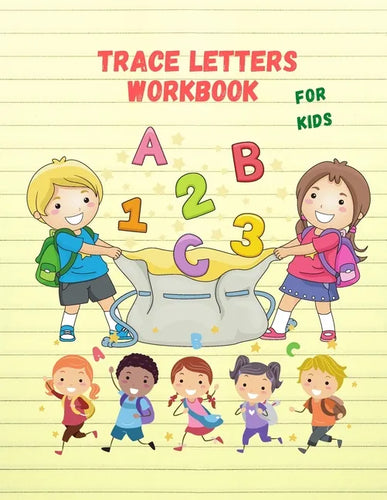 Trace Letters Workbook For Kids: Cursive Handwriting Workbook for Kids & Beginners to Cursive Writing Practice (Cursive Writing Books for Kids) - Paperback