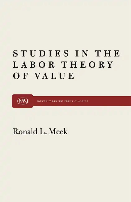 Studies in the Labor Theory of Value - Paperback