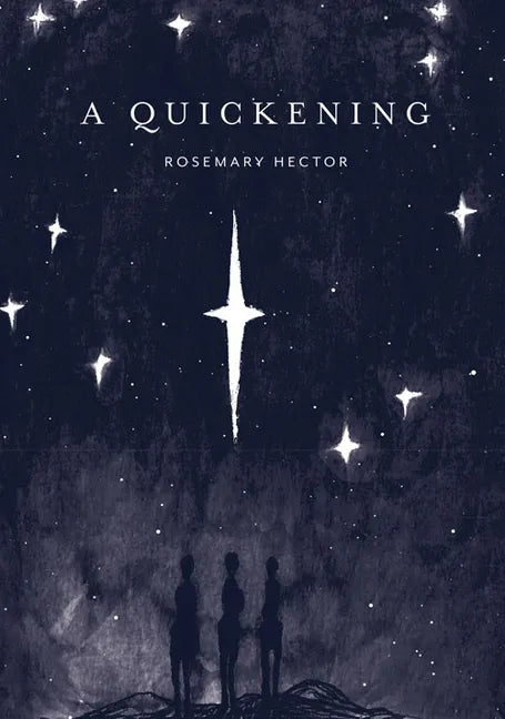 A Quickening - Hardcover