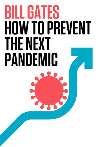 How to Prevent the Next Pandemic - Hardcover