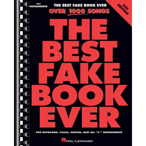 Best Fake Book Ever - 5th Edition: Over 1000 Songs for Keyboard, Vocal, Guitar, and All C Instruments - Paperback