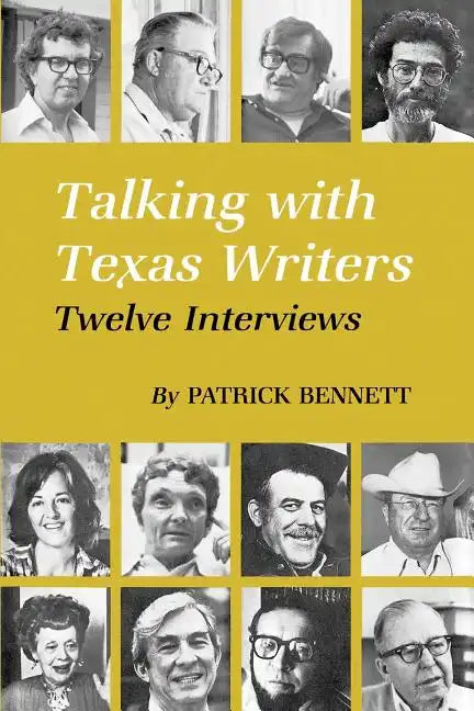 Talking with Texas Writers: Twelve Interviews - Paperback