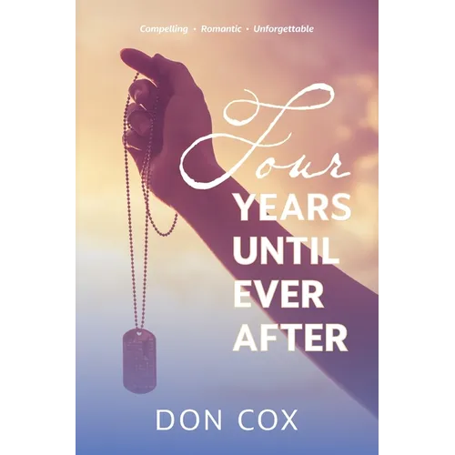 Four Years Until Ever After - Paperback