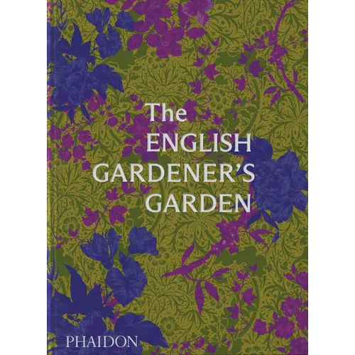 The English Gardener's Garden - Hardcover