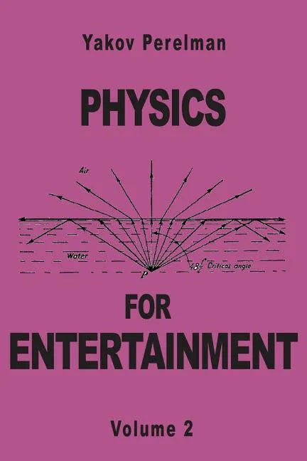 Physics for Entertainment - Paperback