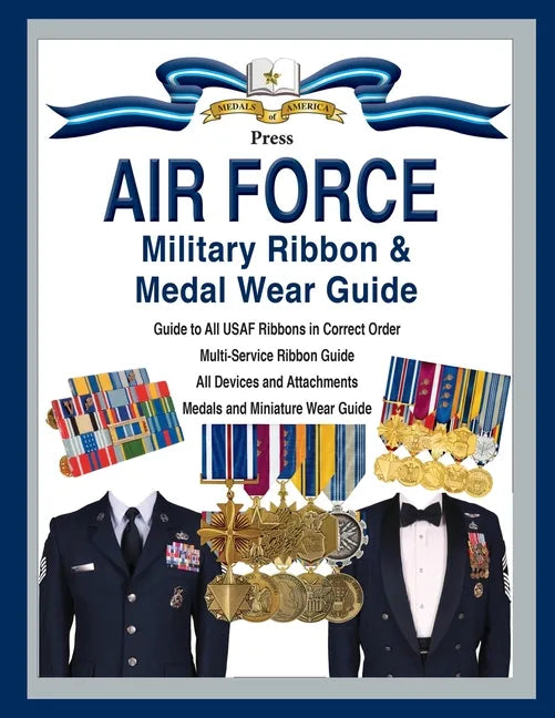 Air Force Military Ribbon & Medal Wear Guide - Paperback