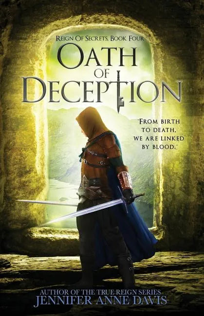 Oath of Deception: Reign of Secrets, Book 4 - Paperback