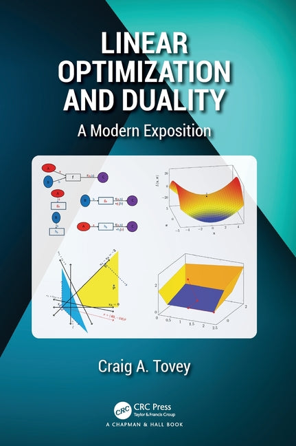 Linear Optimization and Duality: A Modern Exposition - Hardcover