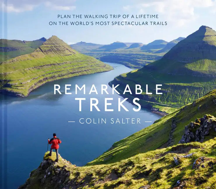 Remarkable Treks - Hardcover
