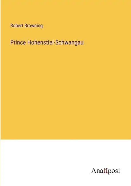 Prince Hohenstiel-Schwangau - Paperback