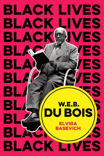 W.E.B. Du Bois: The Lost and the Found - Paperback