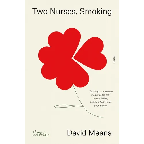 Two Nurses, Smoking: Stories - Paperback