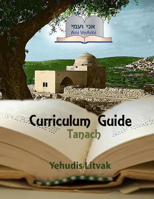 Ani Ve-Ami Curriculum Guide: Tanach - Paperback