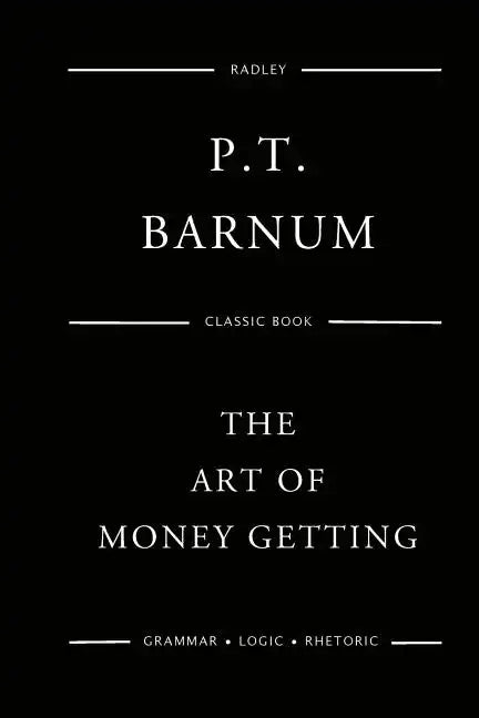 The Art Of Money Getting - Paperback
