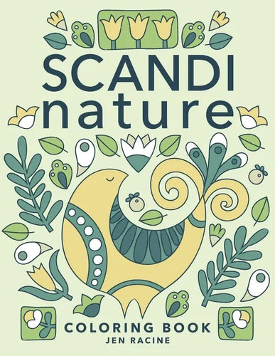Scandi Nature Coloring Book: Easy, Stress-Free, Relaxing Coloring for Everyone - Paperback