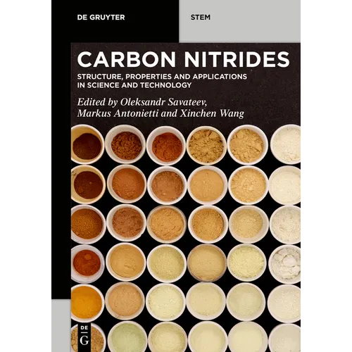 Carbon Nitrides: Structure, Properties and Applications in Science and Technology - Paperback
