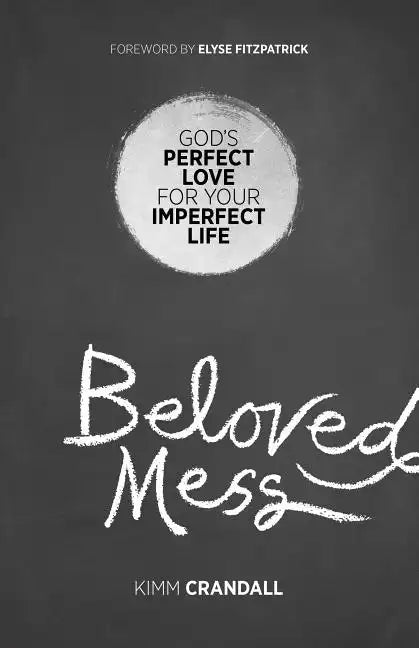 Beloved Mess - Paperback