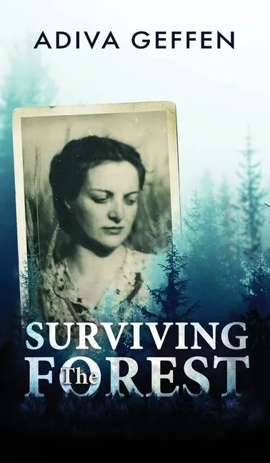 Surviving The Forest - Hardcover
