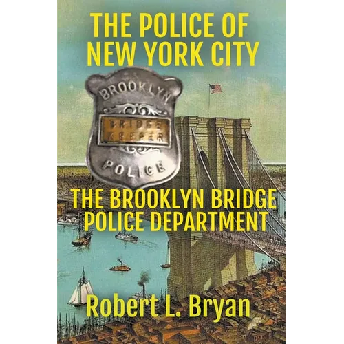 The Brooklyn Bridge Police Department - Paperback