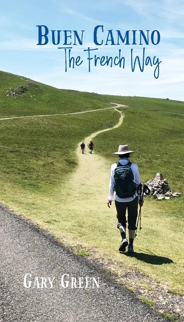 Buen Camino: The French Way - Paperback