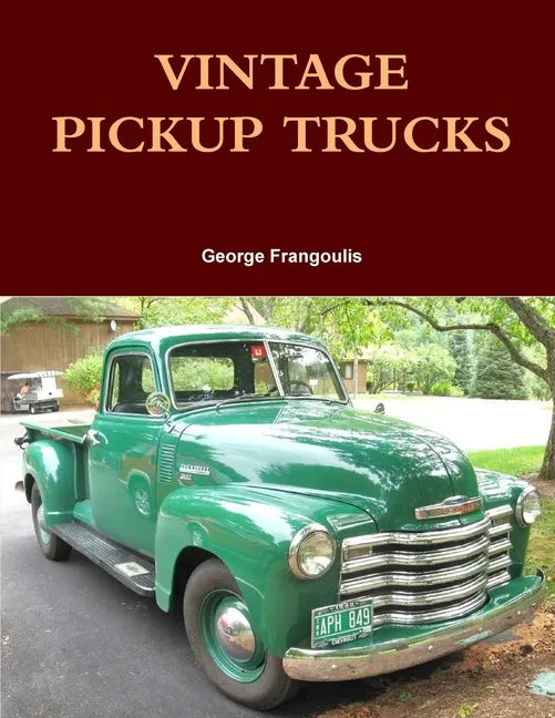 Vintage Pickup Trucks - Paperback