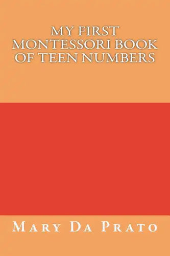 My First Montessori Book of Teen Numbers - Paperback