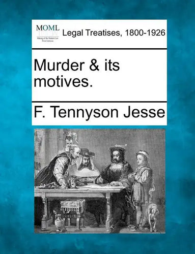 Murder & Its Motives. - Paperback
