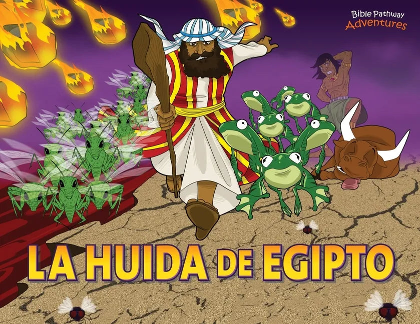 La huida de Egipto: Moisés y las diez plagas - Paperback