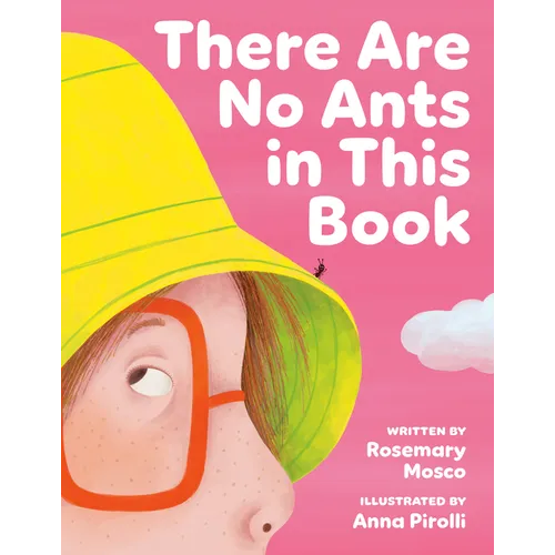 There Are No Ants in This Book - Hardcover