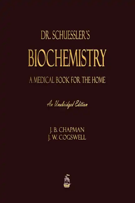 Dr. Schuessler's Biochemistry - Paperback