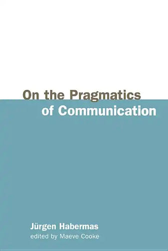 On the Pragmatics of Communication - Paperback