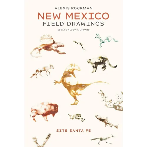 Alexis Rockman: New Mexico Field Drawings - Paperback
