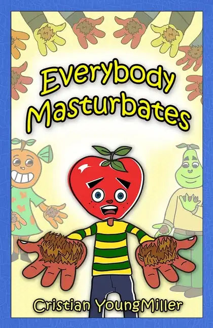 Everybody Masturbates - Paperback