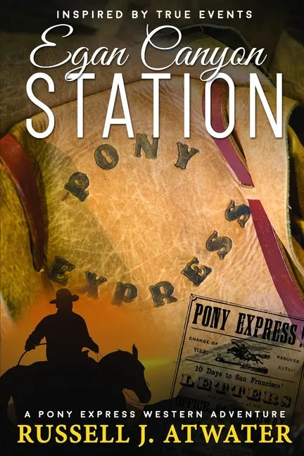 Egan Canyon Station: (A Pony Express Western Adventure) - Paperback