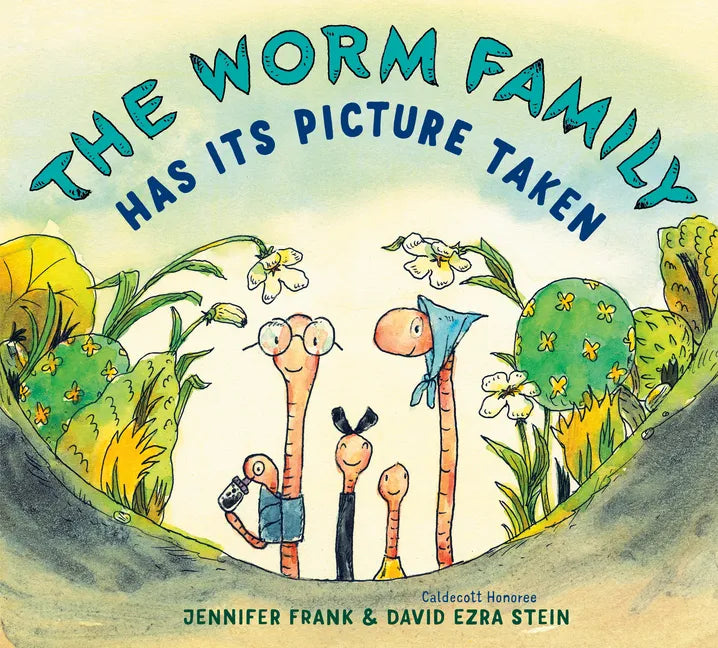 The Worm Family Has Its Picture Taken - Hardcover