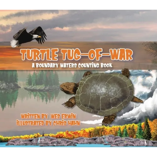 Turtle Tug-Of-War: A Boundary Waters Counting Book - Hardcover