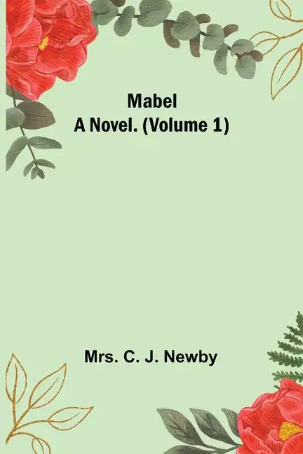 Mabel: A Novel. (Volume 1) - Paperback